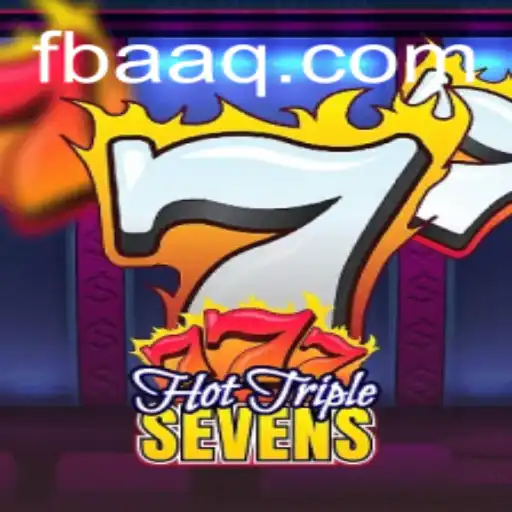 Descubra o Empolgante Mundo de HotTripleSevens com AAQ.com